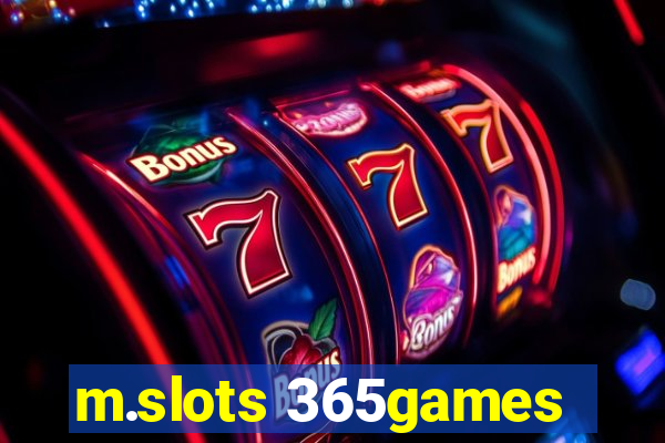 m.slots 365games